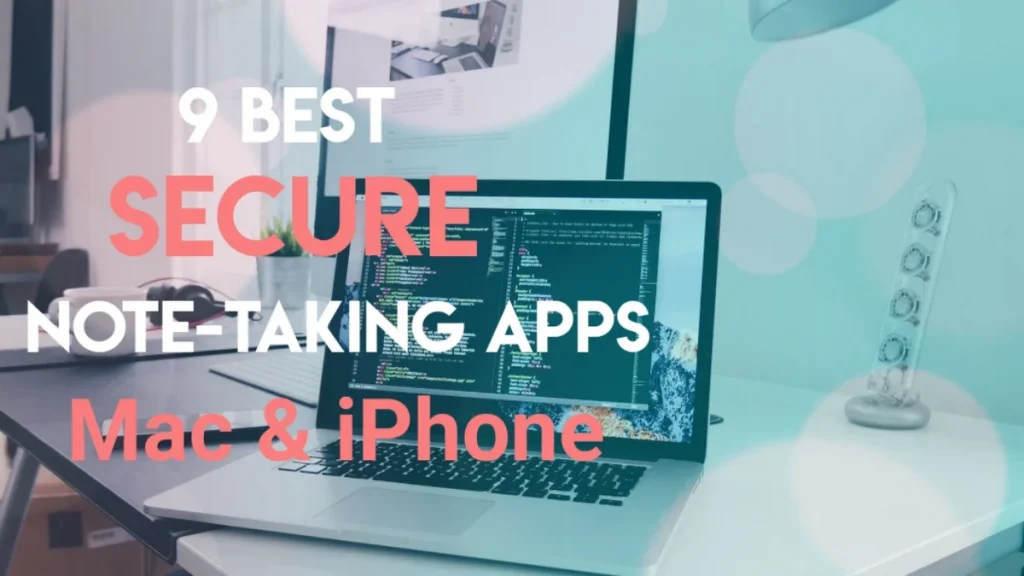 featured-image-secure-privacy-note-taking-app-for-mac-iphone